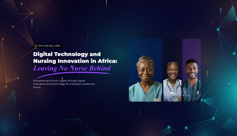 2-Day Digital Technology and Nursing Innovation in Africa: Leaving No Nurse Behind
